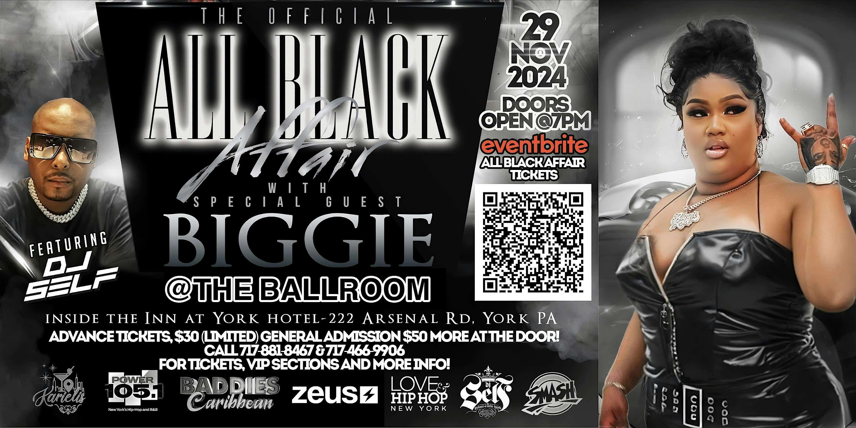 The Official ALL BLACK AFFAIR feat: Zeus Baddie BIGGIE w/ Power 105 DJ SELF – York, PA