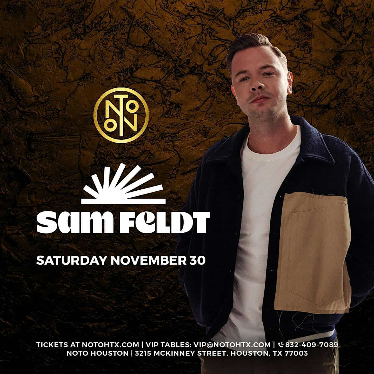 Sam Feldt @ Noto Houston November 30 – Houston, TX