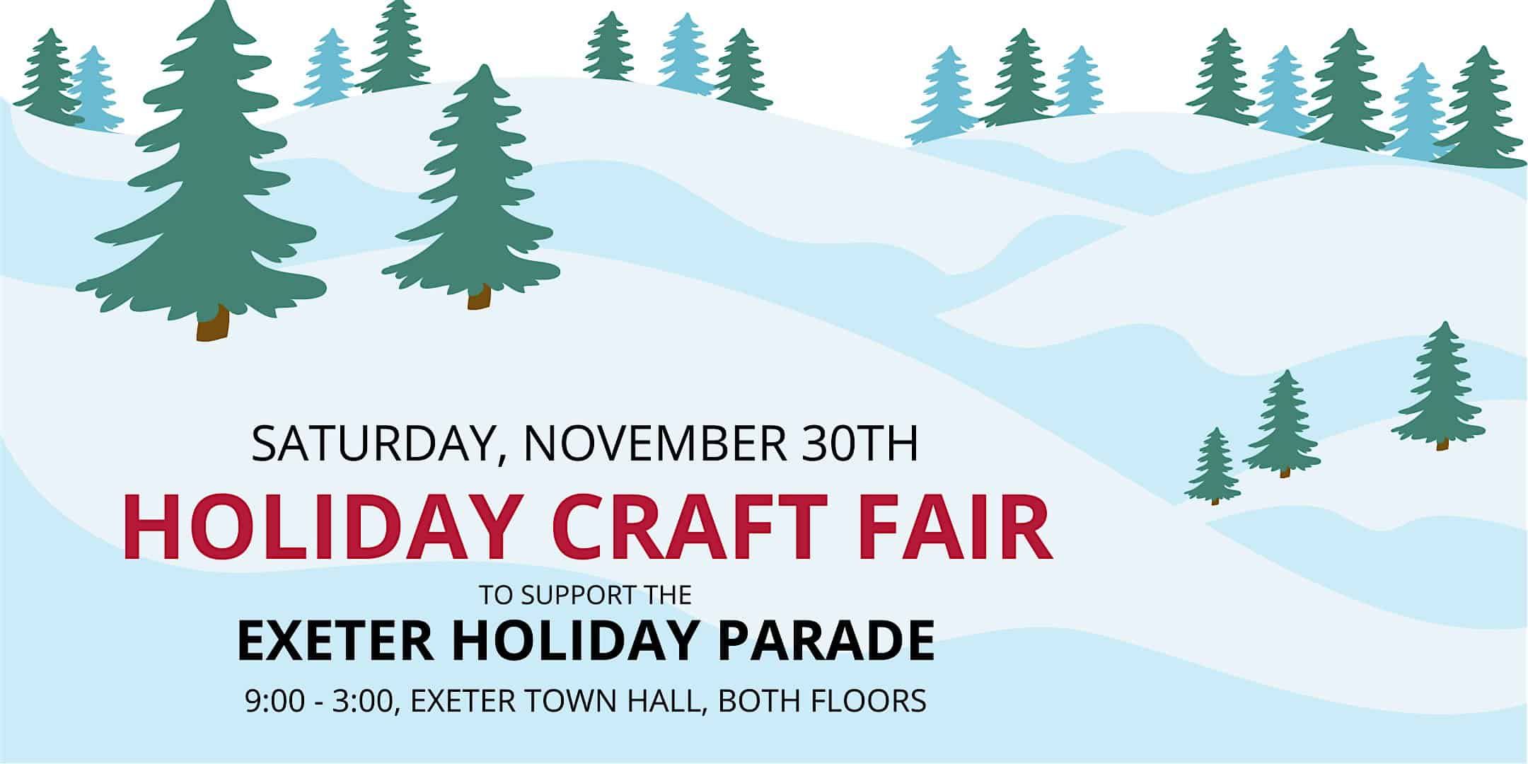 Exeter NH Holiday Parade Holiday Craft Fair – 2024 – Exeter, NH