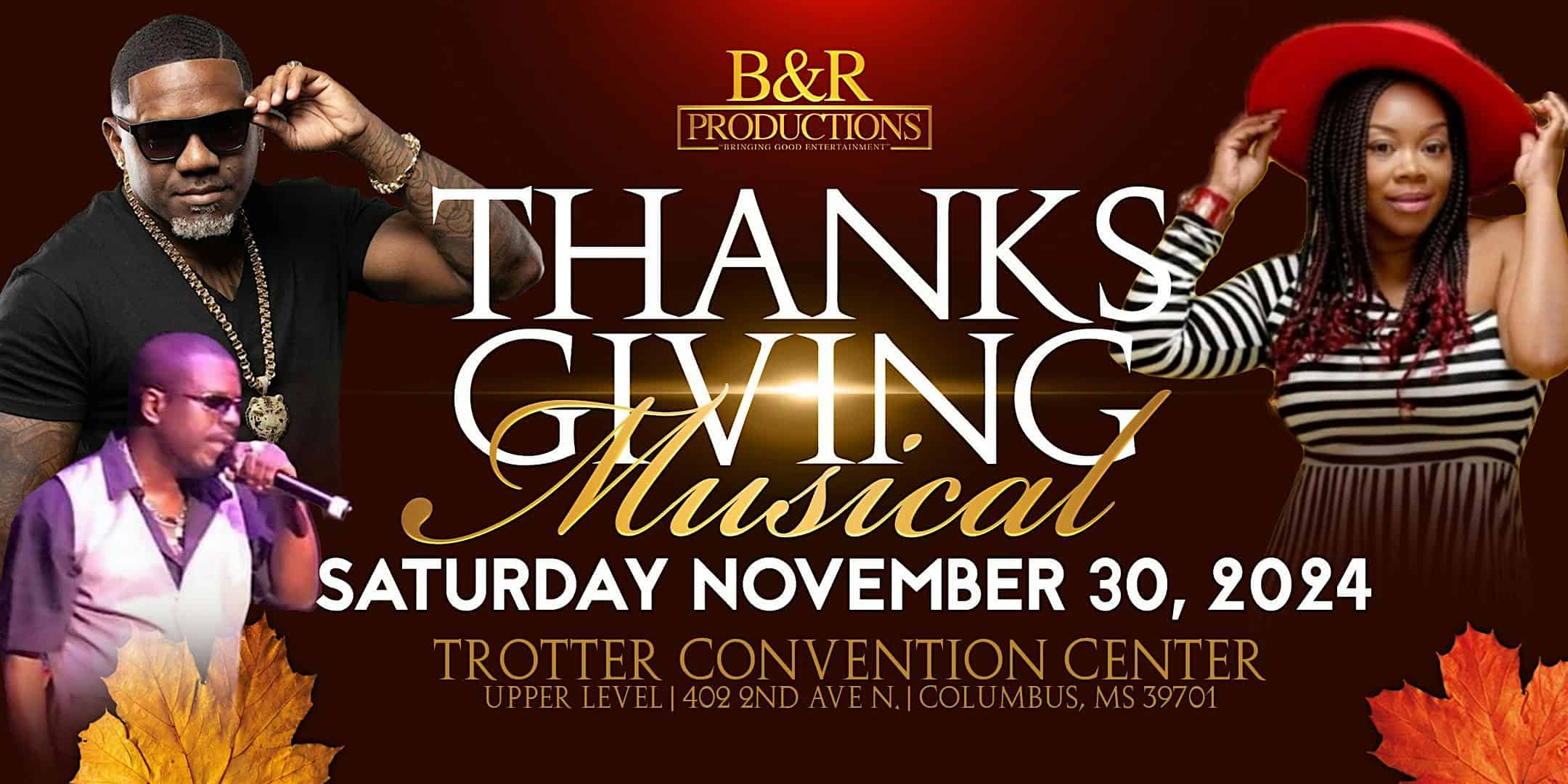 2024 THANKSGIVING MUSICAL FT. WEST LOVE, LJ ECHOLS, JEFF FLOYD, & MORE – Columbus, MS