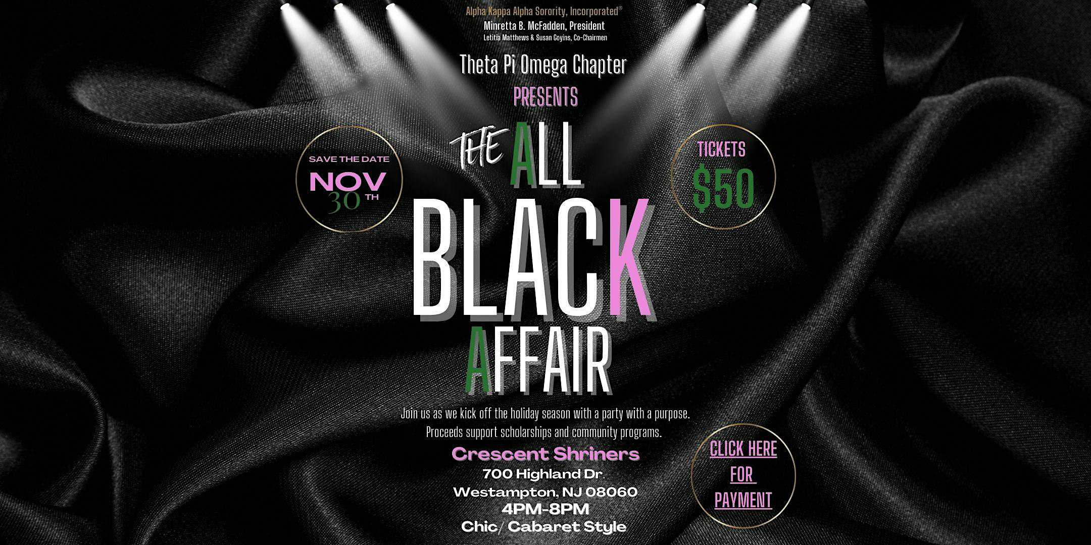 Alpha Kappa Alpha Sorority, Inc, Theta Pi Omega Chapter All Black Affair – Westampton, NJ