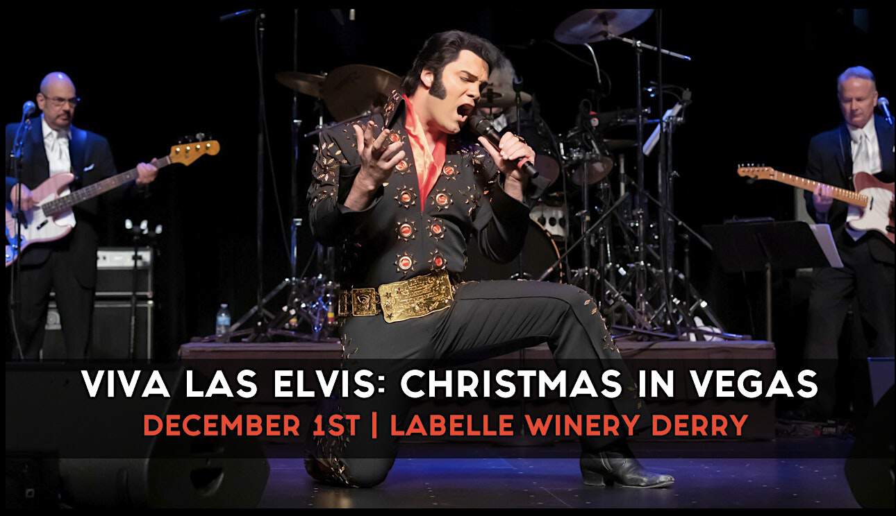 Viva Las Elvis: Christmas In Vegas Concert at LaBelle Winery Derry – Derry, NH