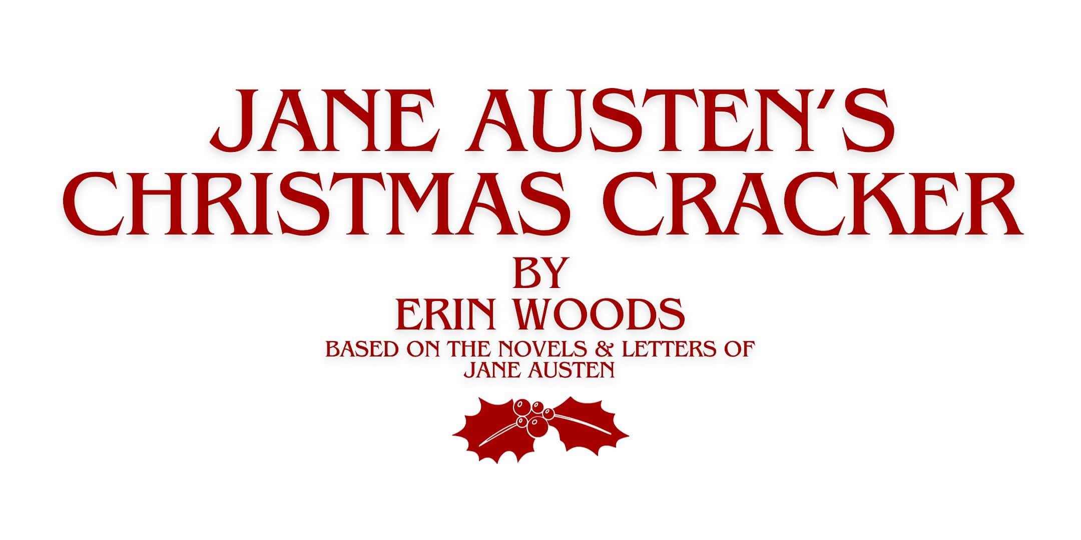 Jane Austen’s Christmas Cracker | Thursday, December 5, 2024, at 7:30pm – Oklahoma City, OK