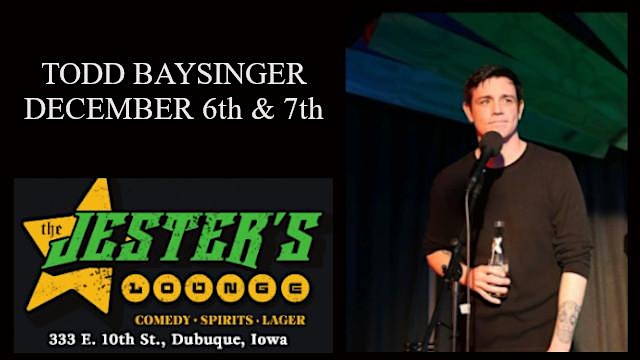 Todd Baysinger LIVE at the Jester’s Lounge – Dubuque, IA