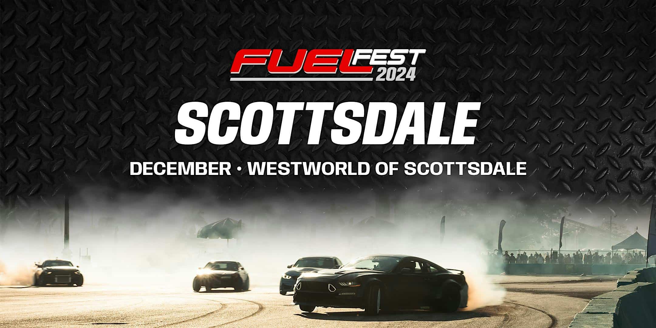 2024 FuelFest Scottsdale – Scottsdale, AZ