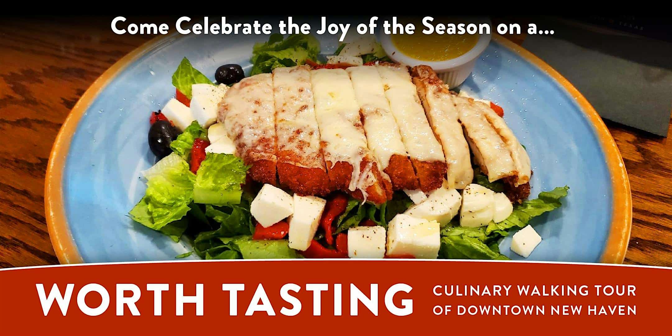 “Worth Tasting” Downtown New Haven Holiday Culinary Tour – December 2024 – New Haven, CT