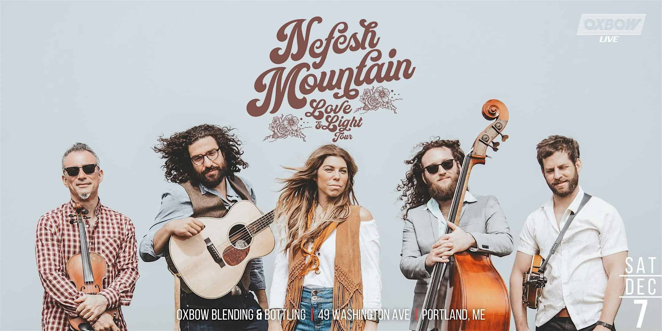 Nefesh Mountain – Love and Light Tour – Portland, ME