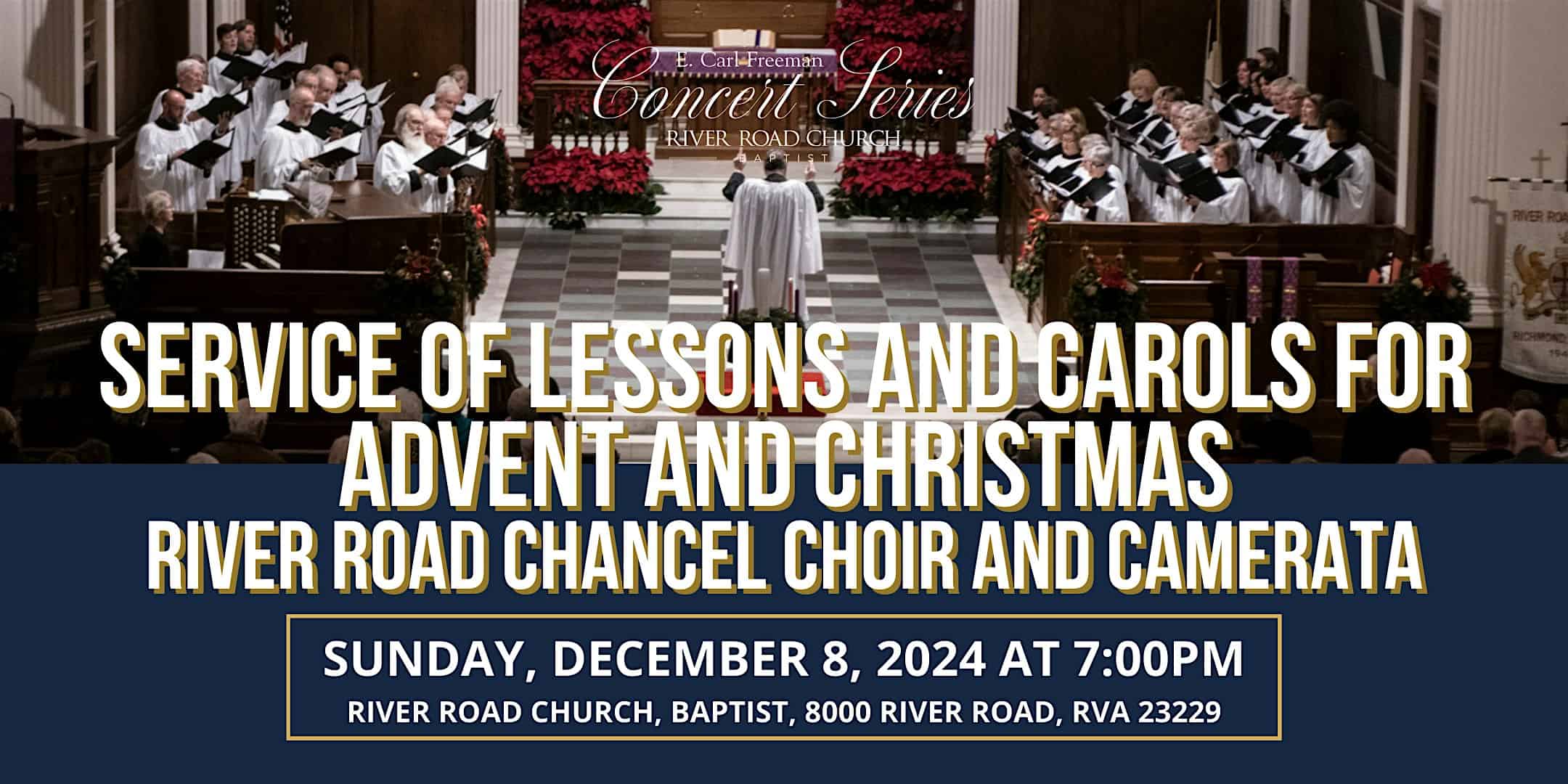 Service of Lessons and Carols for Advent and Christmas – Richmond, VA