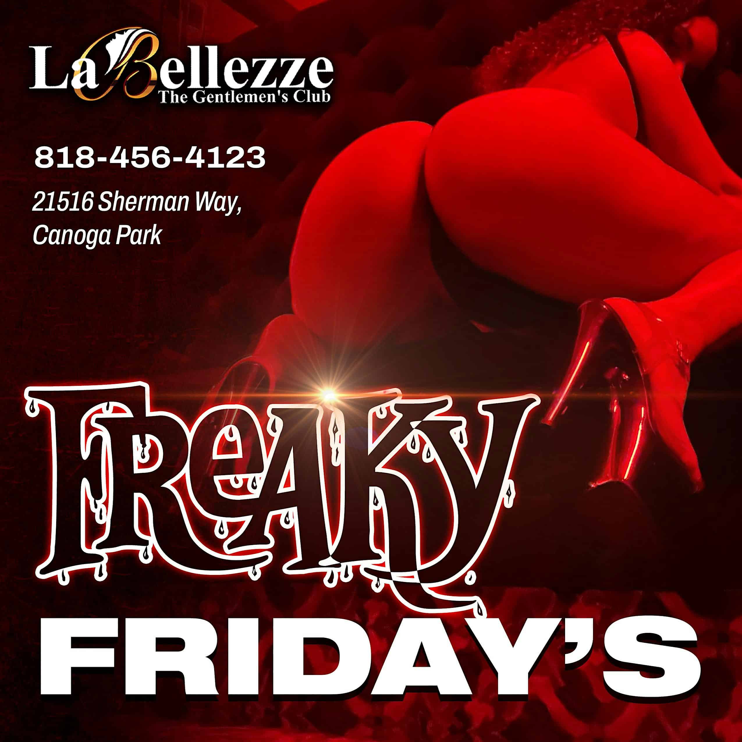 Freaky Friday’s At La Bellezze Gentlemen’s Club – Los Angeles, CA