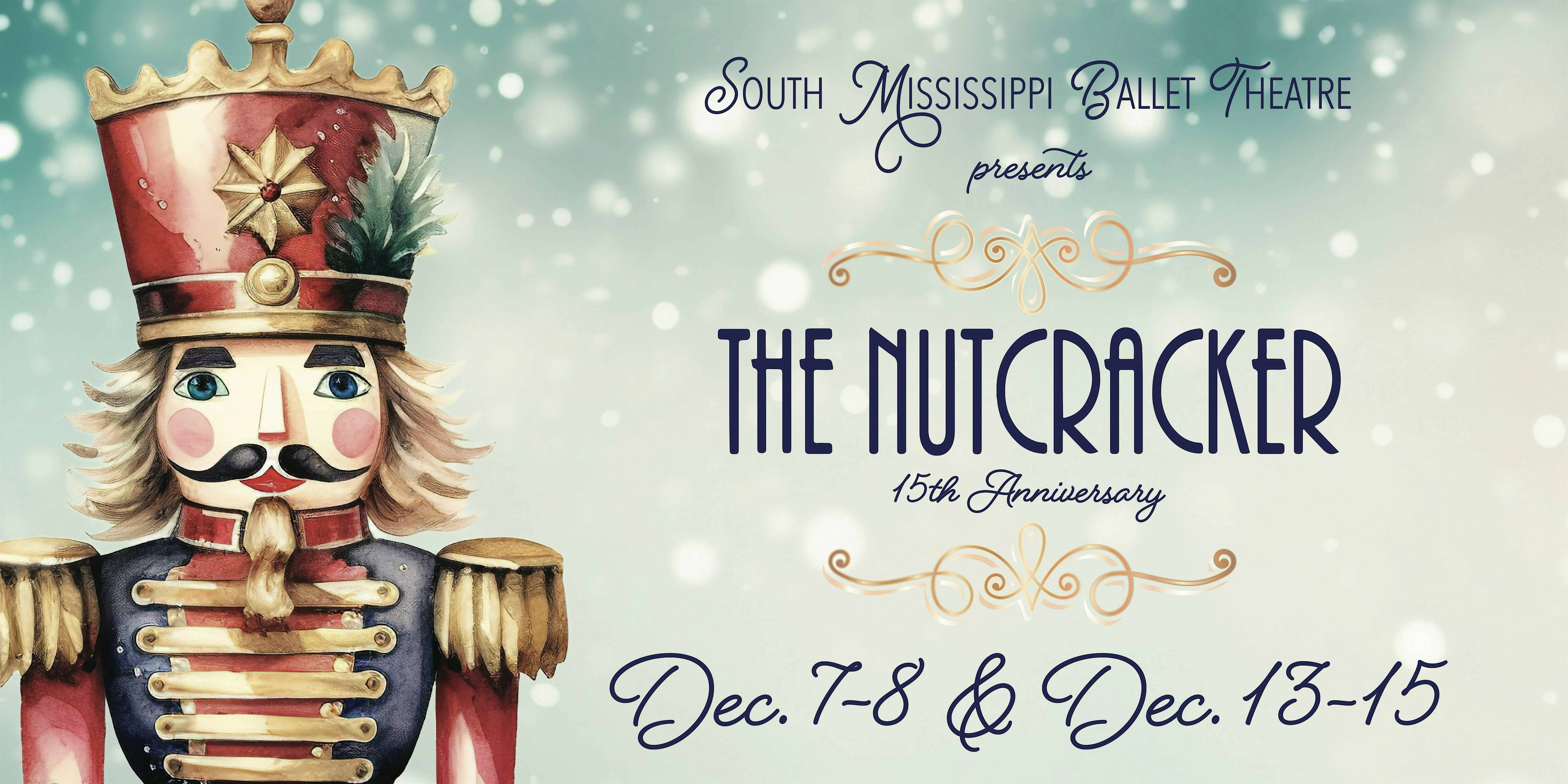 The Nutcracker by South Mississippi Ballet Theatre – Hattiesburg, MS