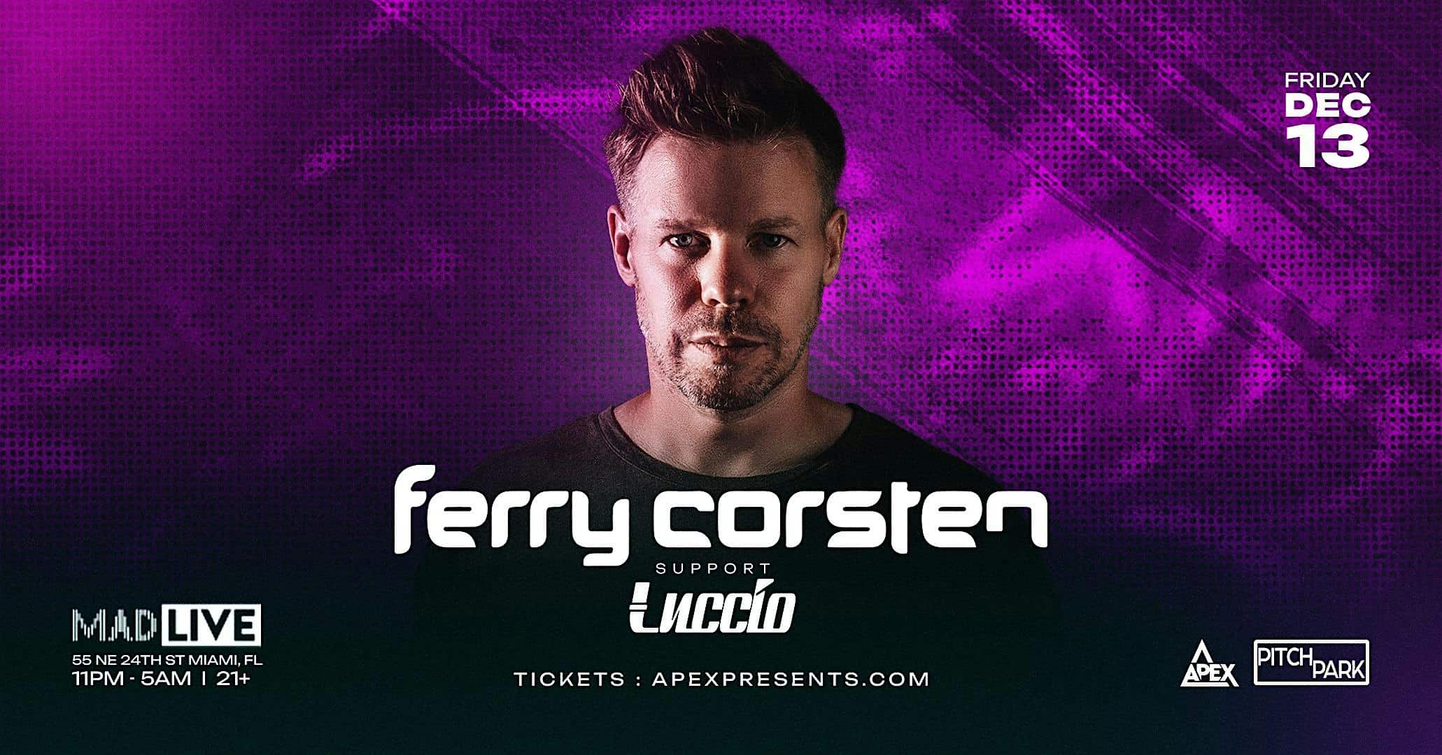 FERRY CORSTEN @ MAD LIVE – Miami, FL