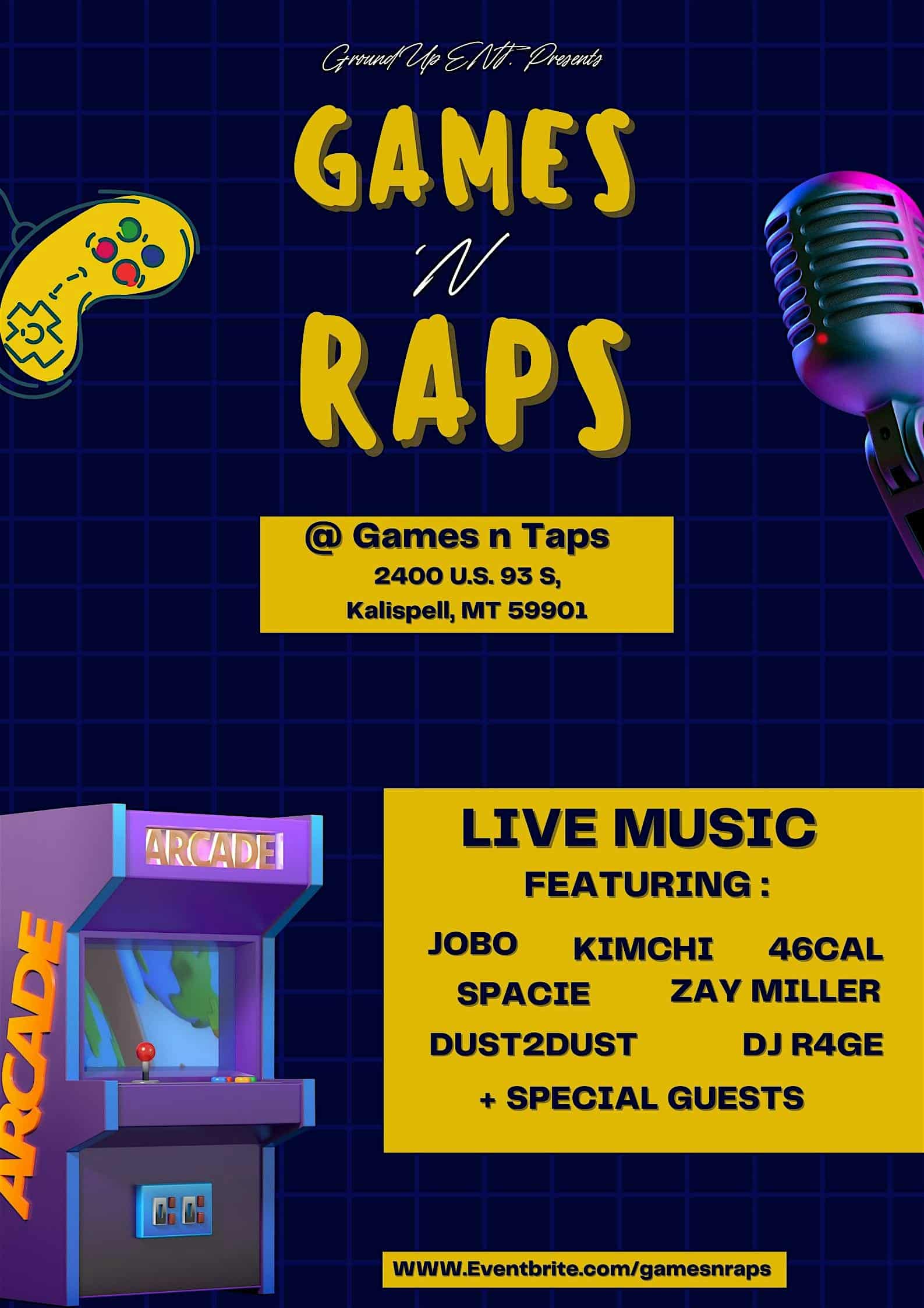 Games n Raps – Kalispell, MT