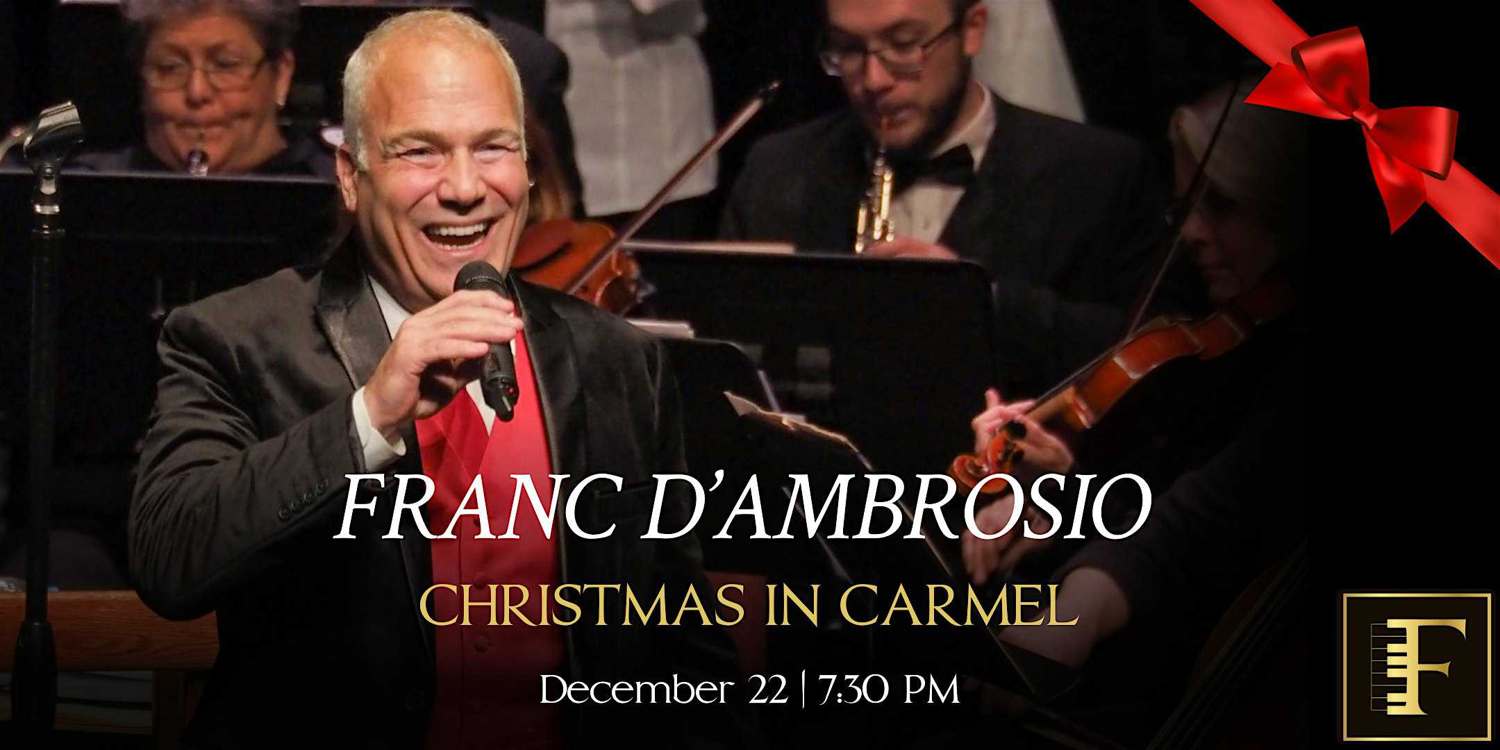 FRANC D’AMBROSIO – CHRISTMAS IN CARMEL – Carmel, IN