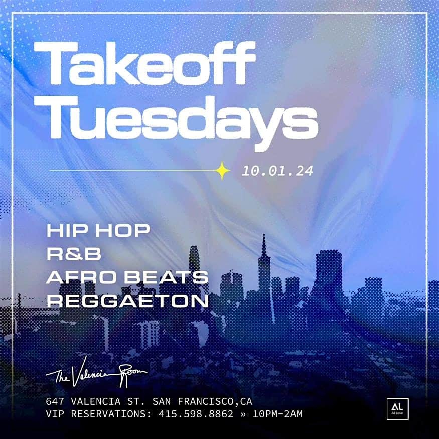 Takeoff Tuesdays! – SAN FRANCISCO, CA