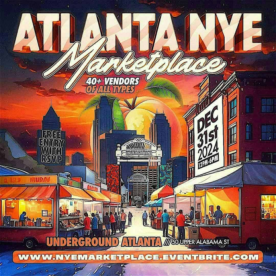 Atlanta NYE Marketplace – Atlanta, GA