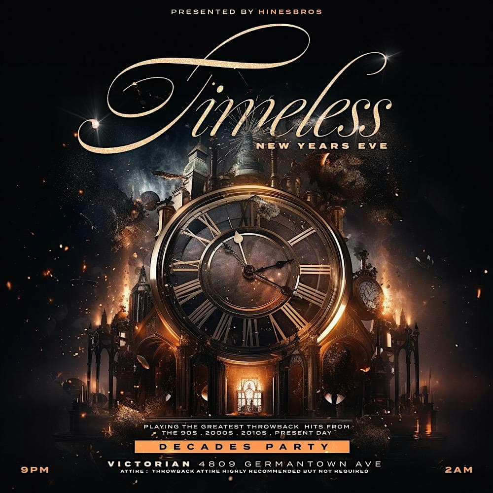 New Years Eve | Timeless : Decades Party – Philadelphia, PA