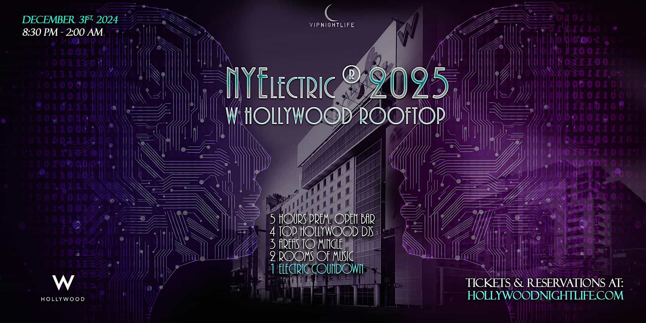 LA New Year’s Eve 2025 Party | W Hollywood NYElectric Rooftop – Los Angeles, CA