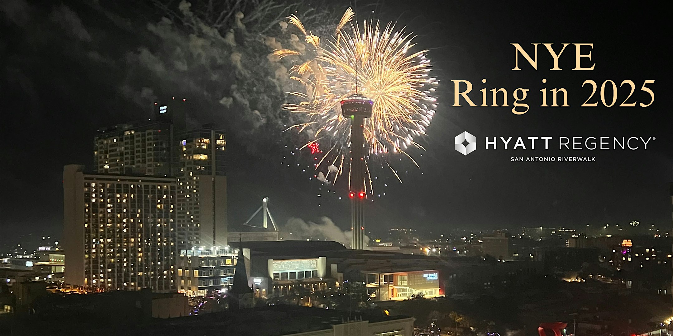 NEW YEAR’S EVE – Ring in 2025 with Gala and Fireworks View – SAN ANTONIO, TX