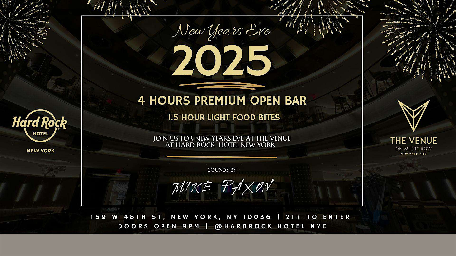 NEW YEARS EVE 2025 @ THE VENUE AT THE HARD ROCK HOTEL TIMES SQUARE NYC – New York, NY