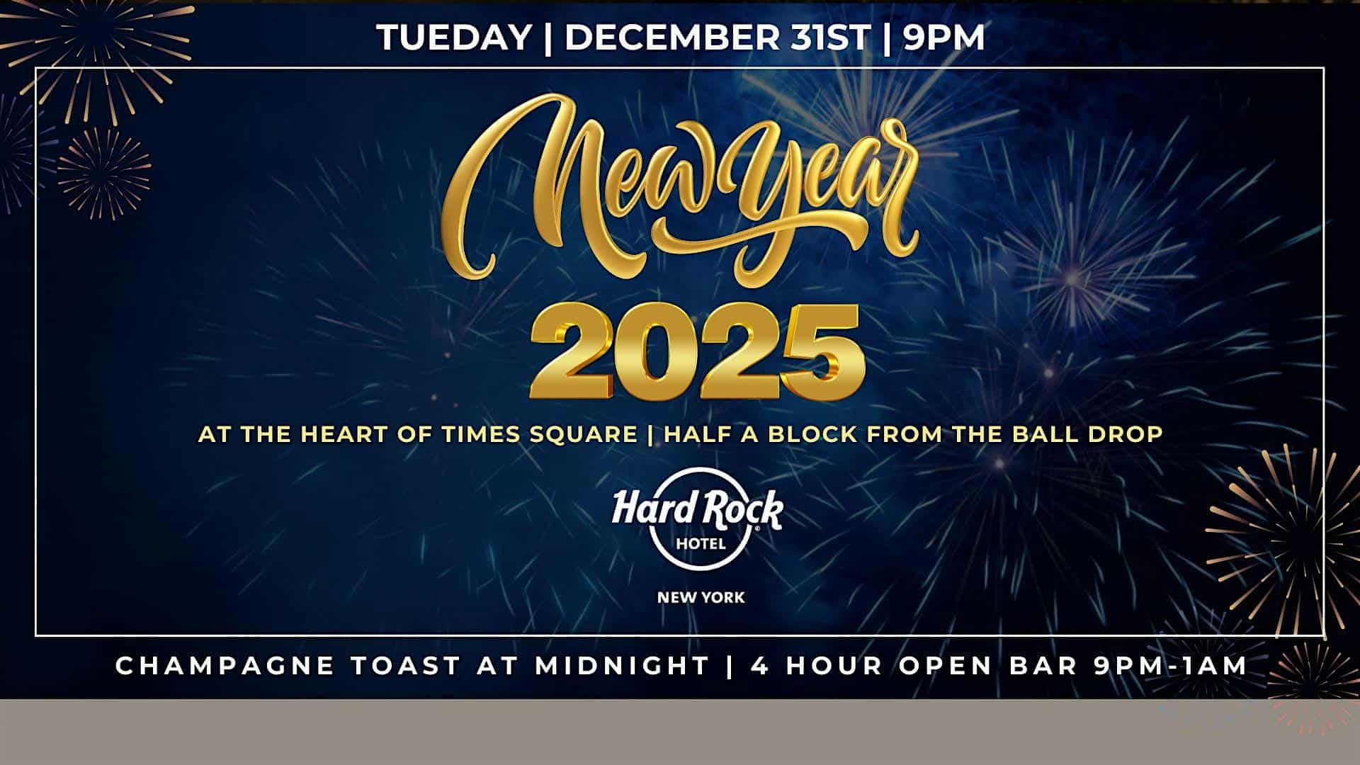 NEW YEARS EVE 2025 @ NYY EVENTS – AT ROCK HOTEL TIMES SQUARE NYC – New York, NY