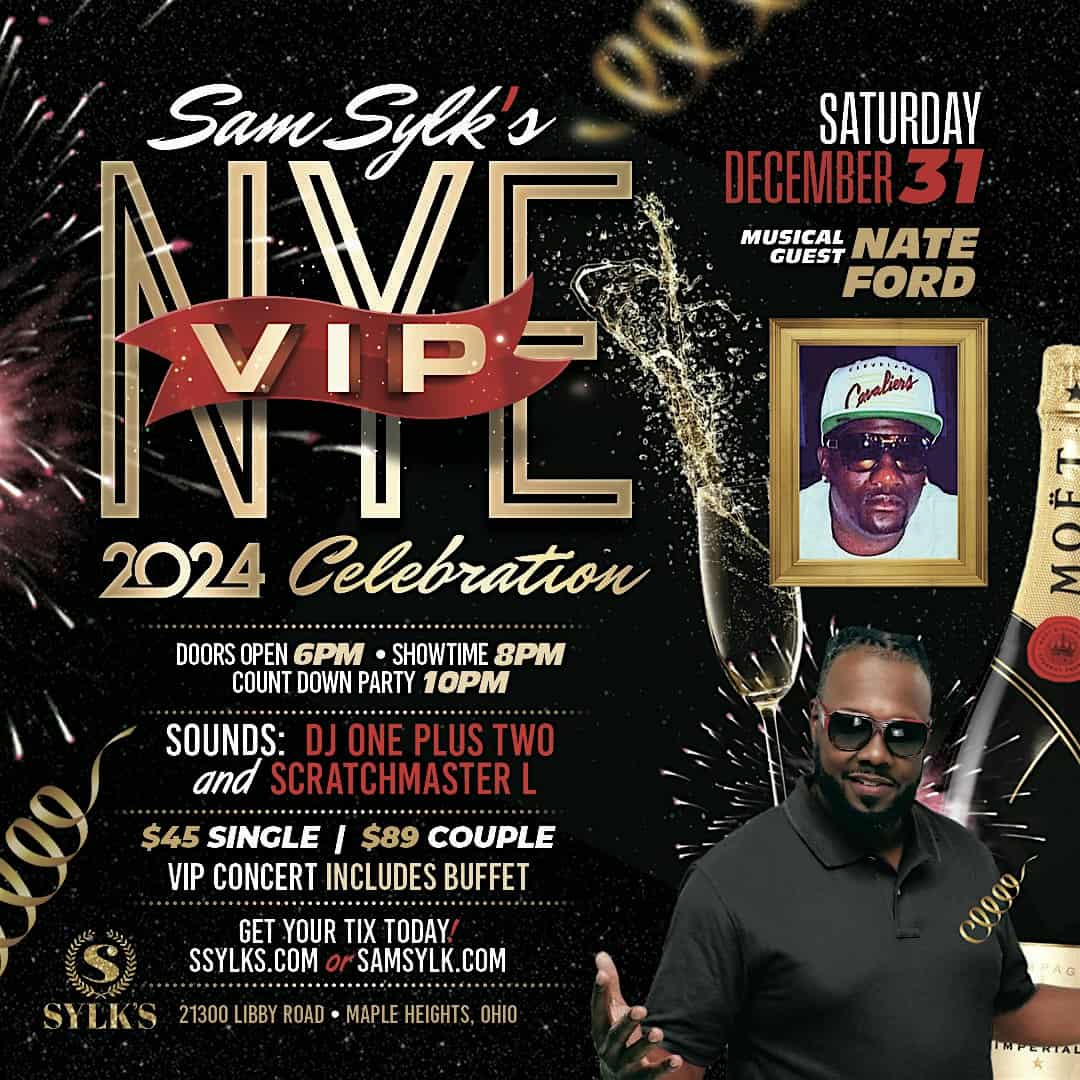 Sam Sylk’s NYE VIP – Maple Heights, OH