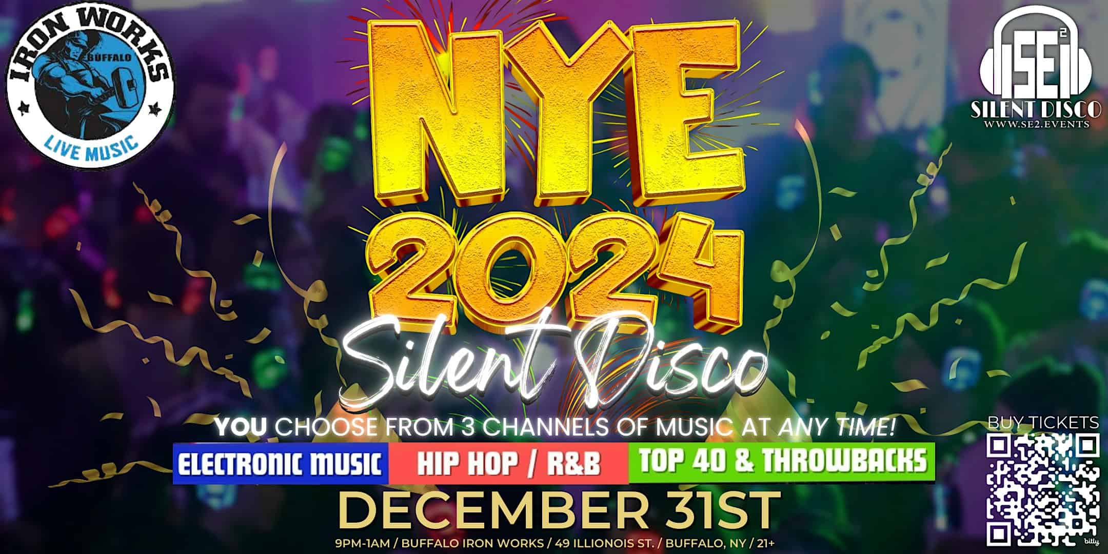 New Years Eve Silent Disco at Buffalo Iron Works! – 12/31/24 – Buffalo, NY