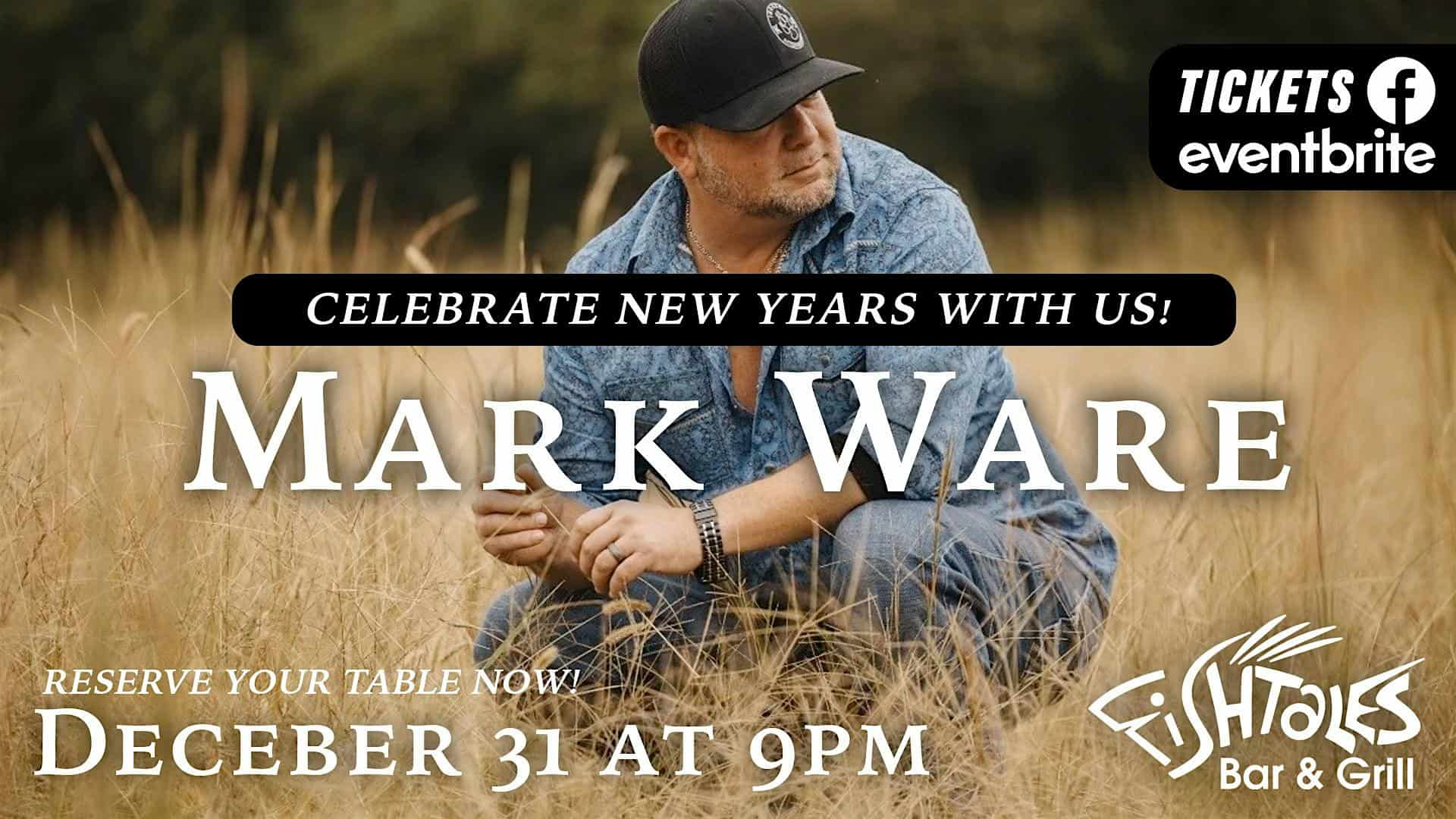 New Years Eve with Mark Ware at Fishtales! – Zebulon, GA