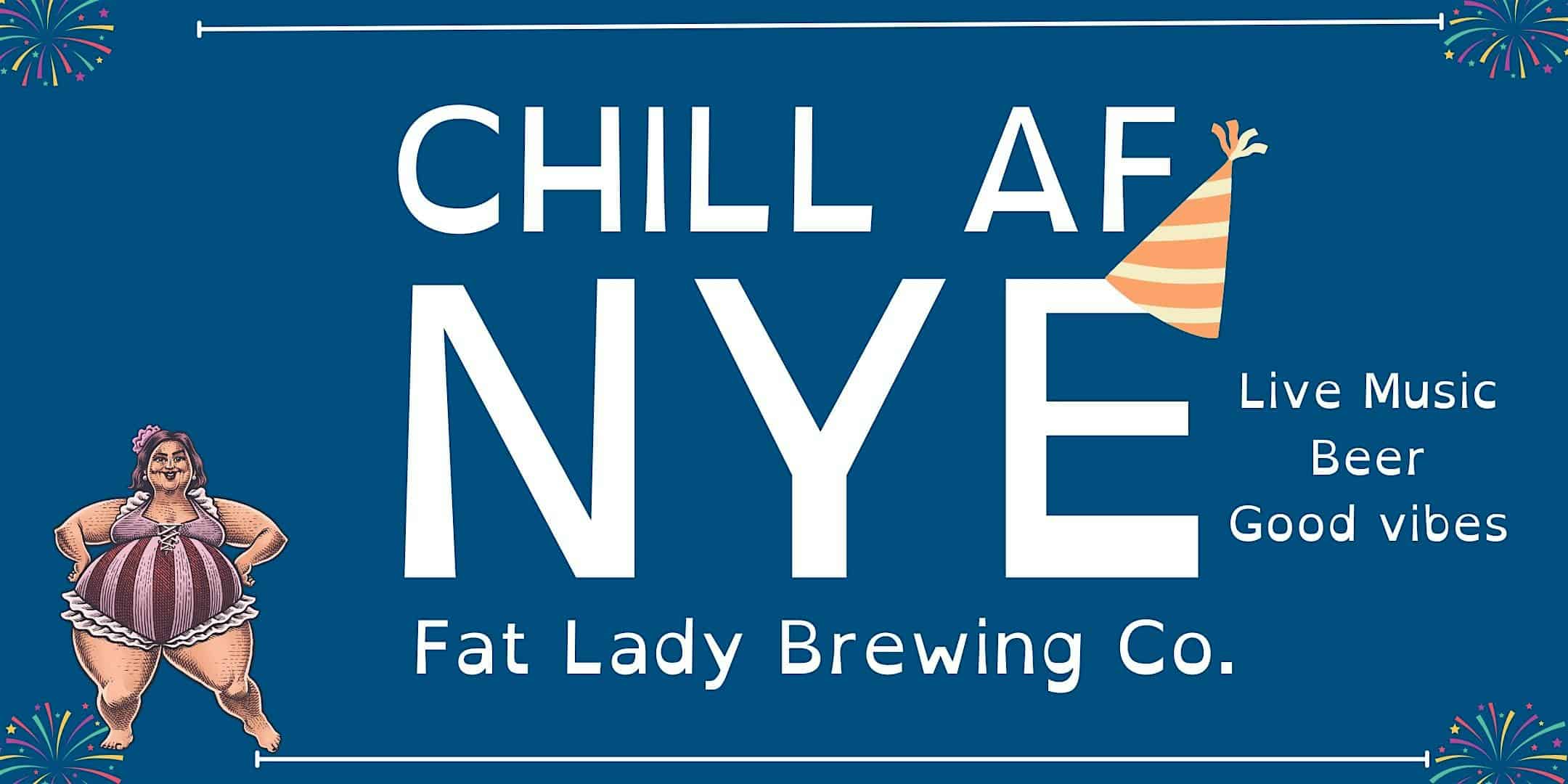 Chill AF NYE ’24-’25 – Philadelphia, PA