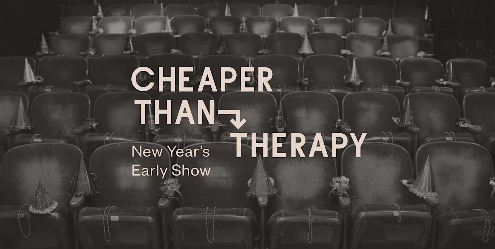 Cheaper Than Therapy, Stand-up Comedy: New Year’s Eve 2025 Early Show – San Francisco, CA