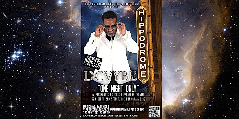 DCVYBE BAND!!! ONE NIGHT ONLY! LIVE FROM THE HIPPODROME THEATE – Fort Worth, TX