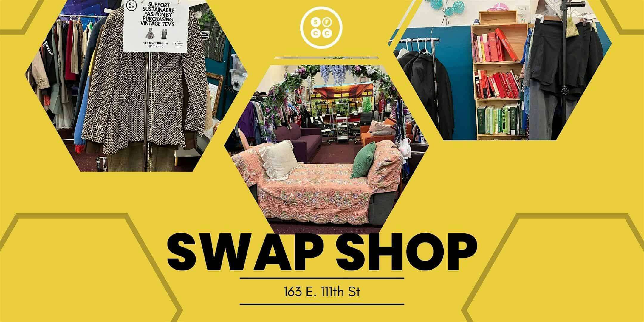 Tues. Swap Shop – EAST HARLEM – New York, NY