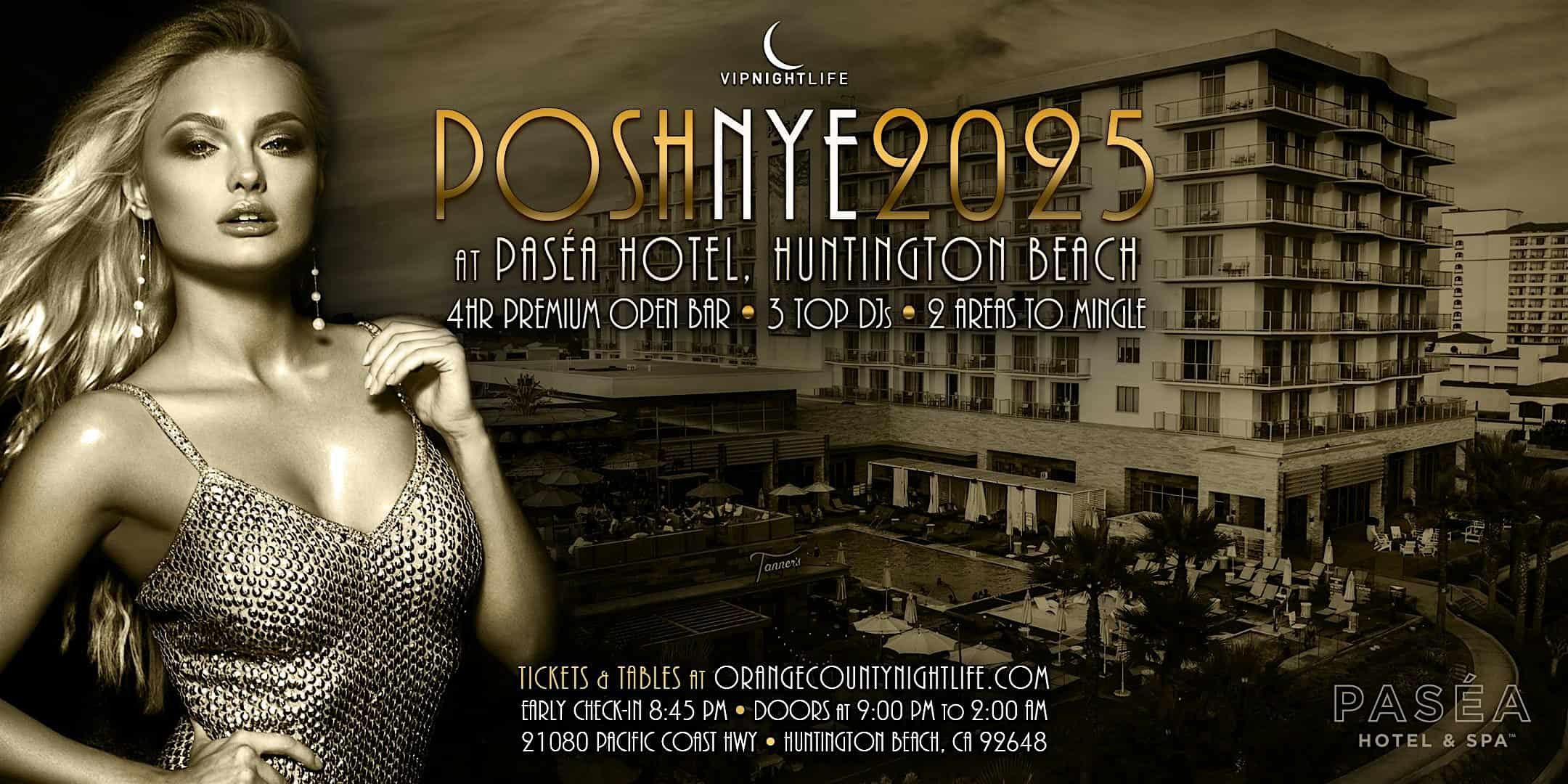 Posh OC New Year’s Eve Party 2025 | Pasea Hotel – Huntington Beach, CA