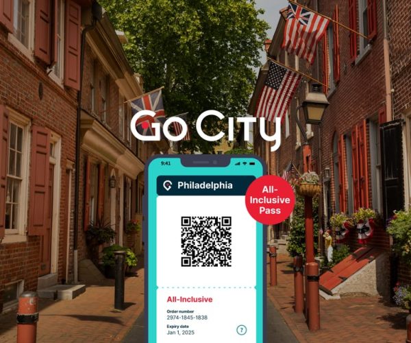 Philadelphia: Go City All-Inclusive Pass w/ 30+ Attractions – Philadelphia, Pennsylvania