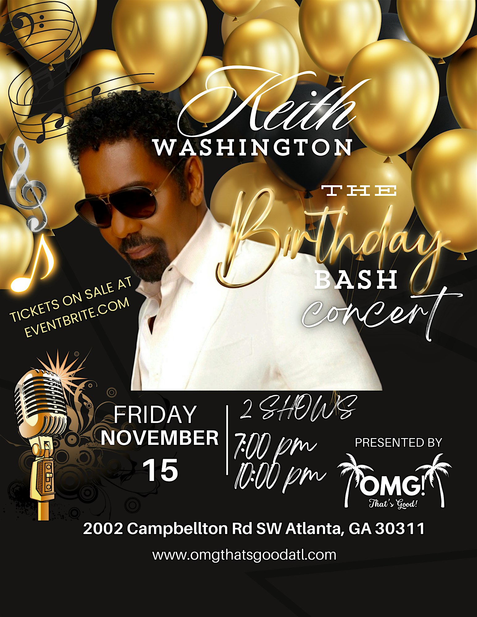 7pm Keith Washington’s Birthday Bash Concert Presented By OMG! ATL – Atlanta, GA