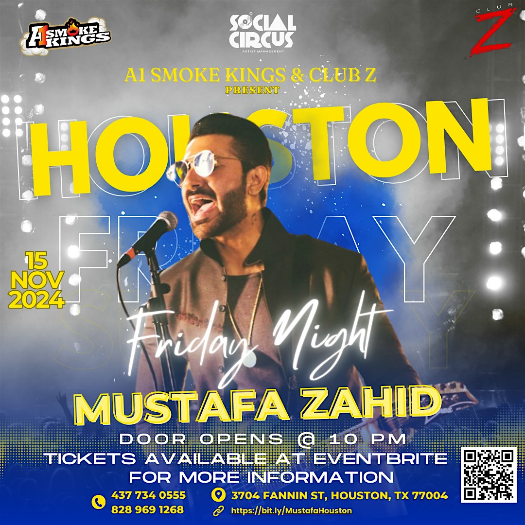 Mustafa Zahid Live in Houston @ Club Z – Houston, TX