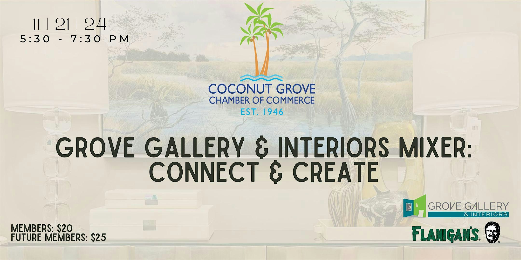 Coconut Grove Chamber November Networker: Grove Gallery & Interiors – Miami, FL