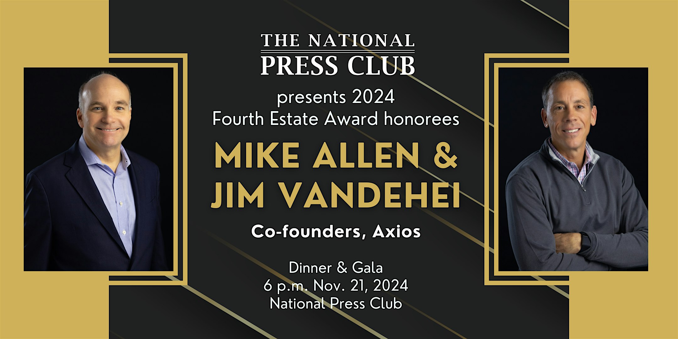 2024 Fourth Estate Award Gala honoring Jim VandeHei and Mike Allen of Axios – Washington, DC