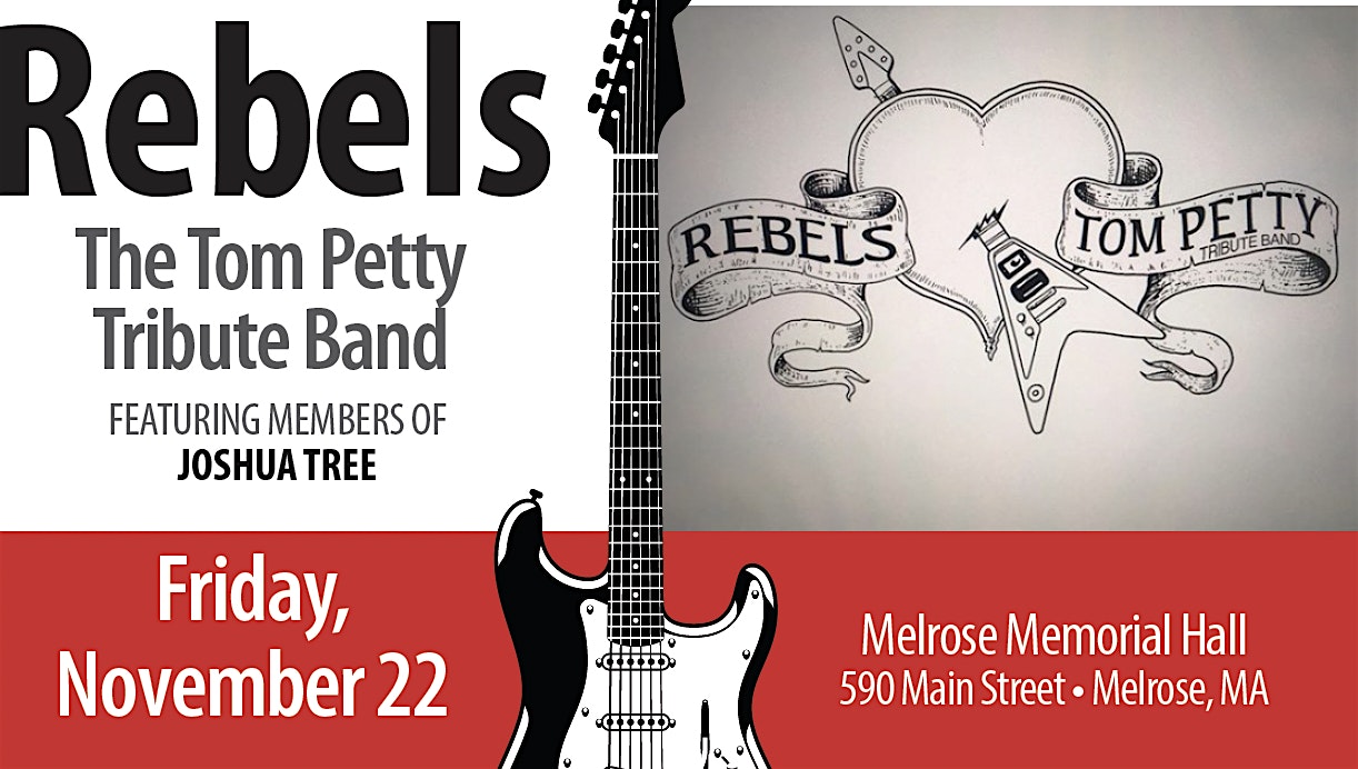 Rebels – The Tom Petty Tribute Band – Melrose, MA