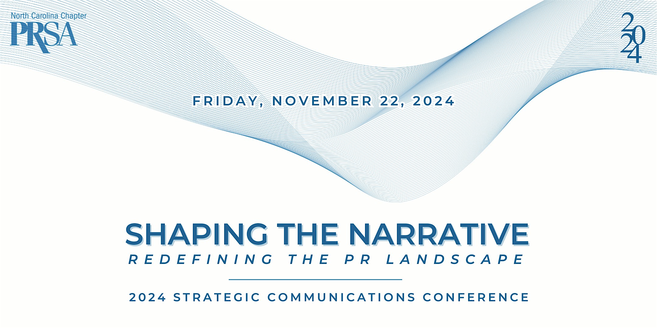 2024 NCPRSA Strategic Communications Conference – Raleigh, NC