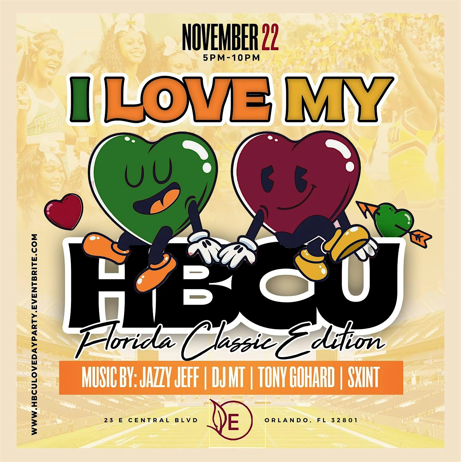 I LOVE MY HBCU DAY PARTY – THE #1 DAY PARTY OF CLASSIC WEEKEND! – Orlando, FL