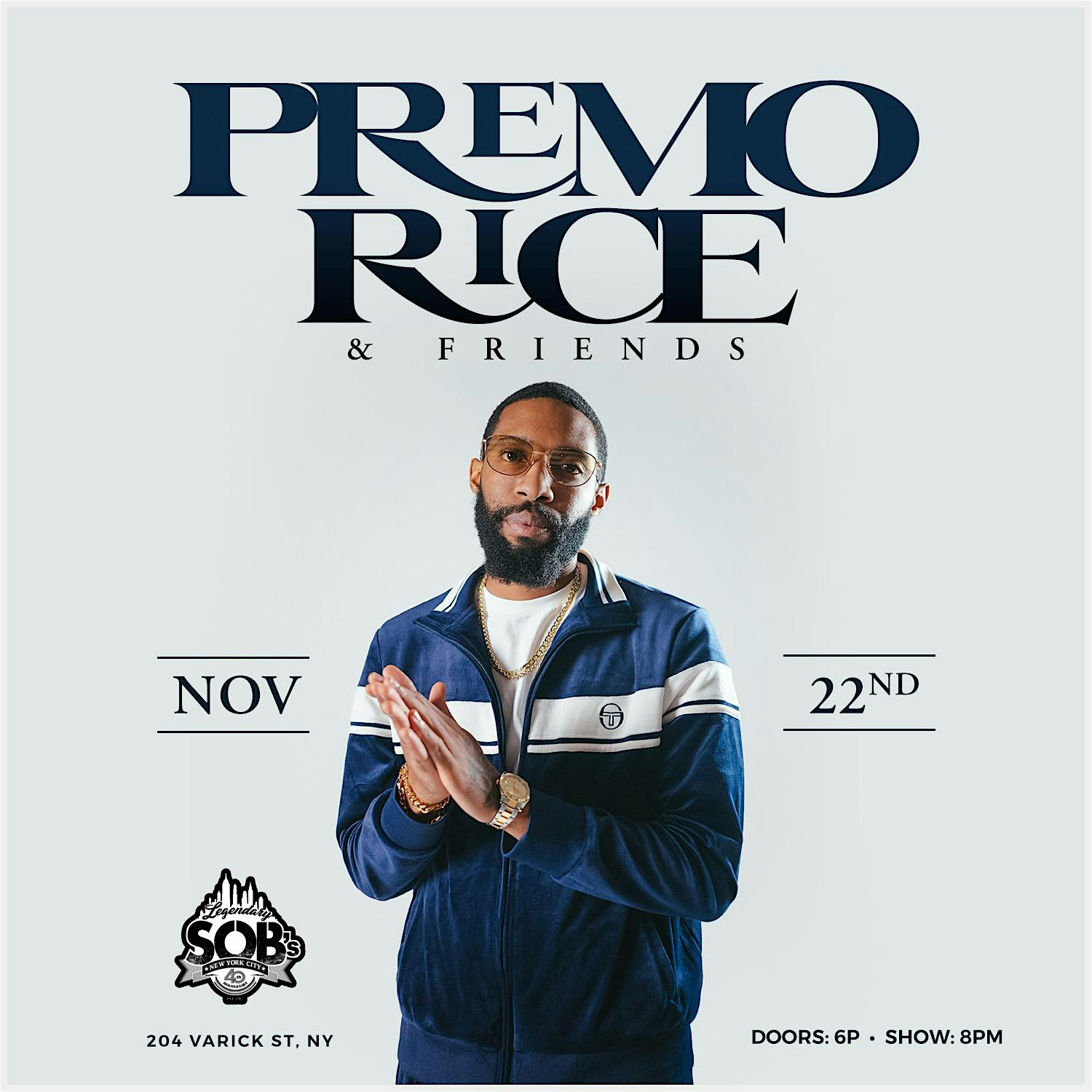 Premo Rice Live @ SOB’s – New York – New York, NY