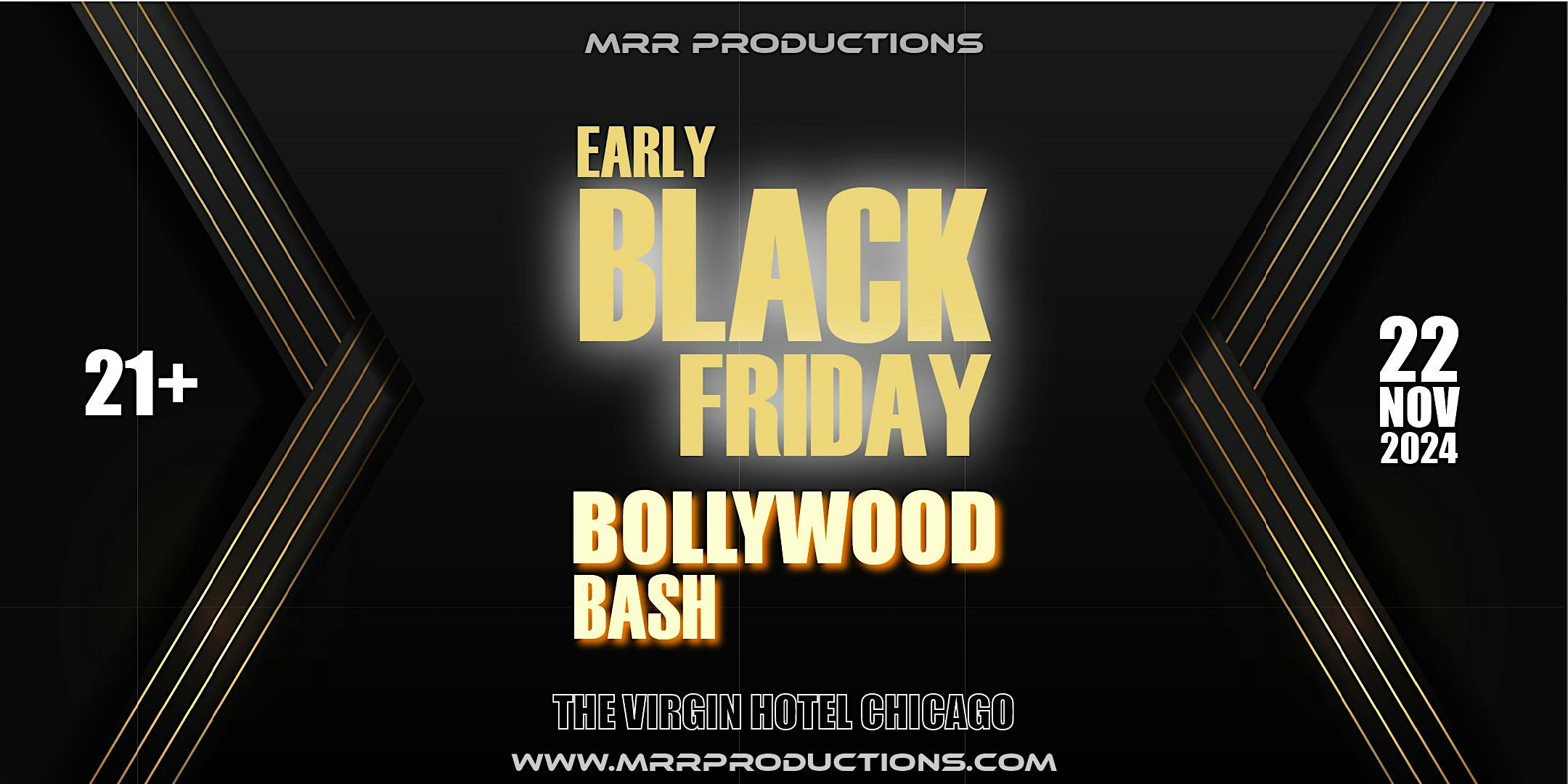 Early Black Friday Bollywood Bash – Chicago, IL