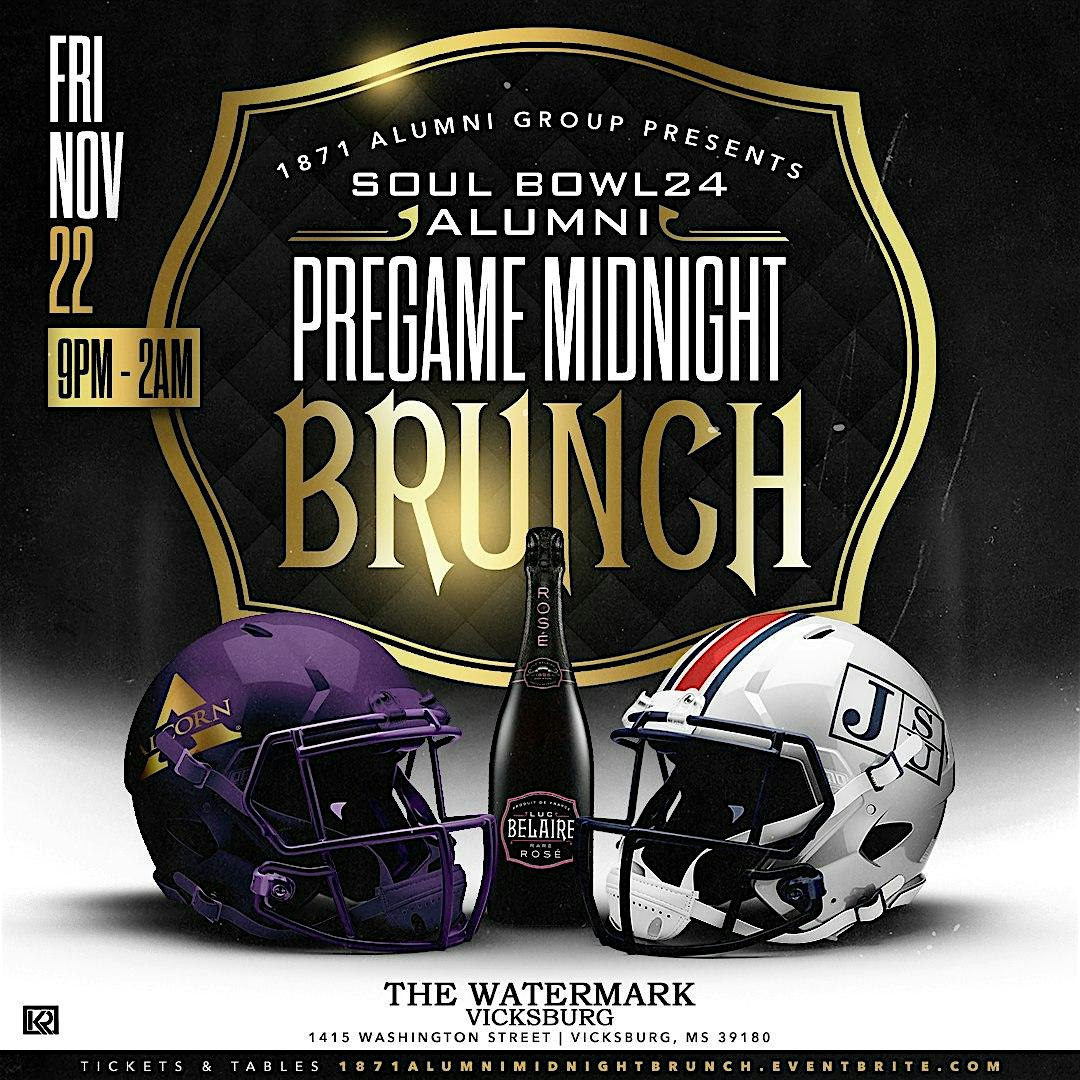 SOUL BOWL 24 PRE GAME MIDNIGHT BRUNCH – Vicksburg, MS