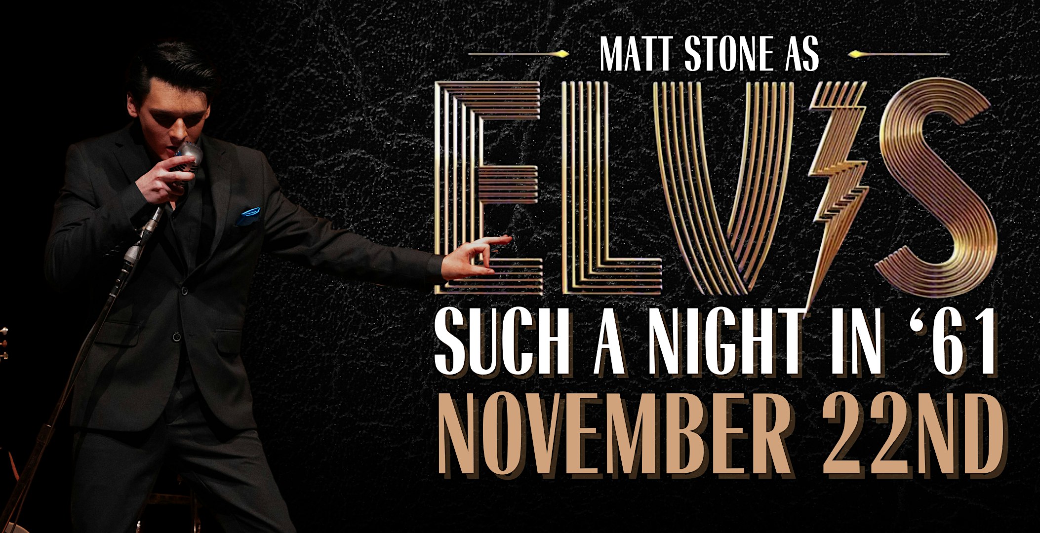 “ELVIS: Such A Night In ’61” Starring Matt Stone & The King’s Men Band – Daytona Beach Shores, FL