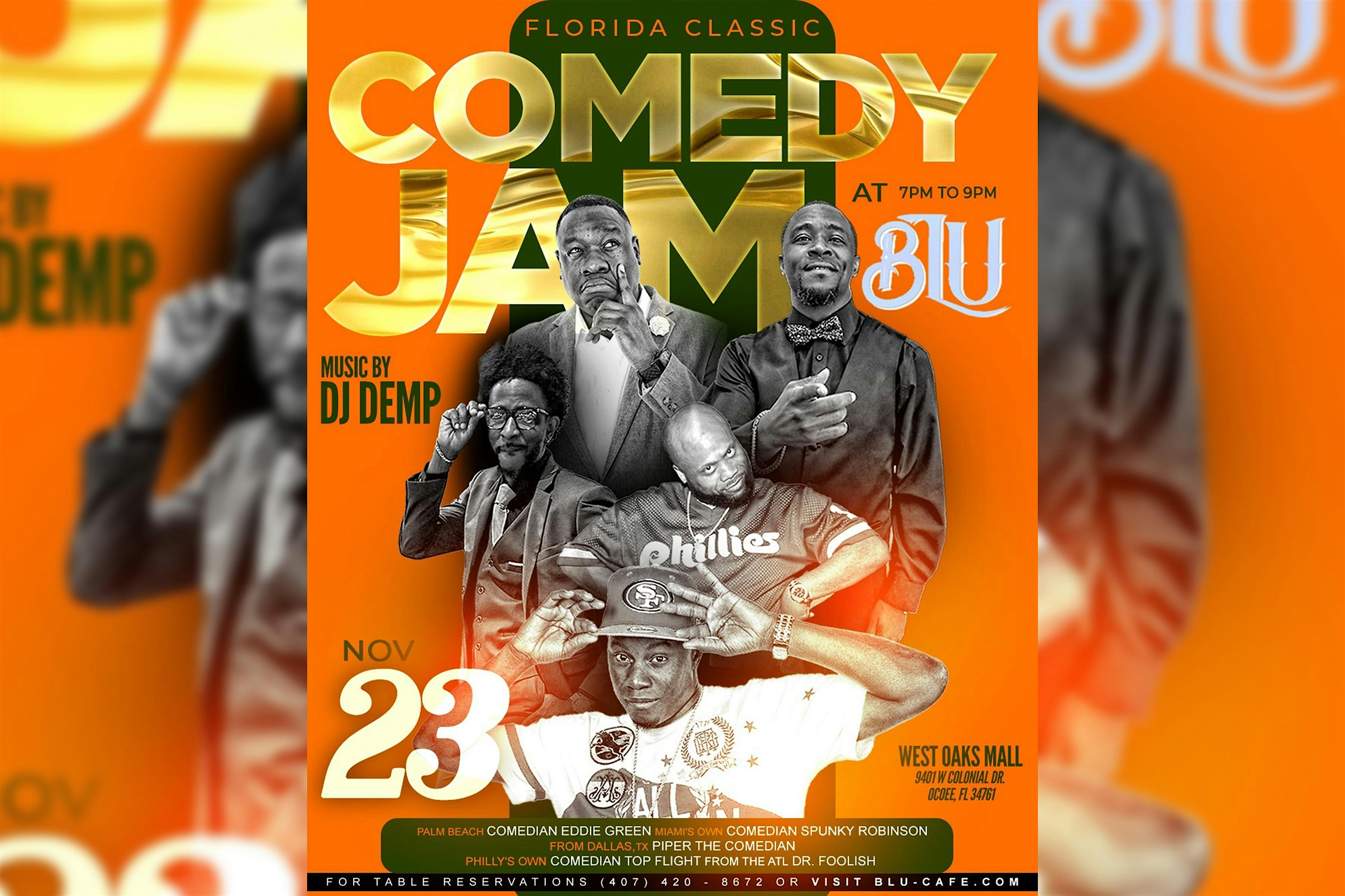 Florida Classic Comedy Jam @ Blu Cafe – Ocoee, FL