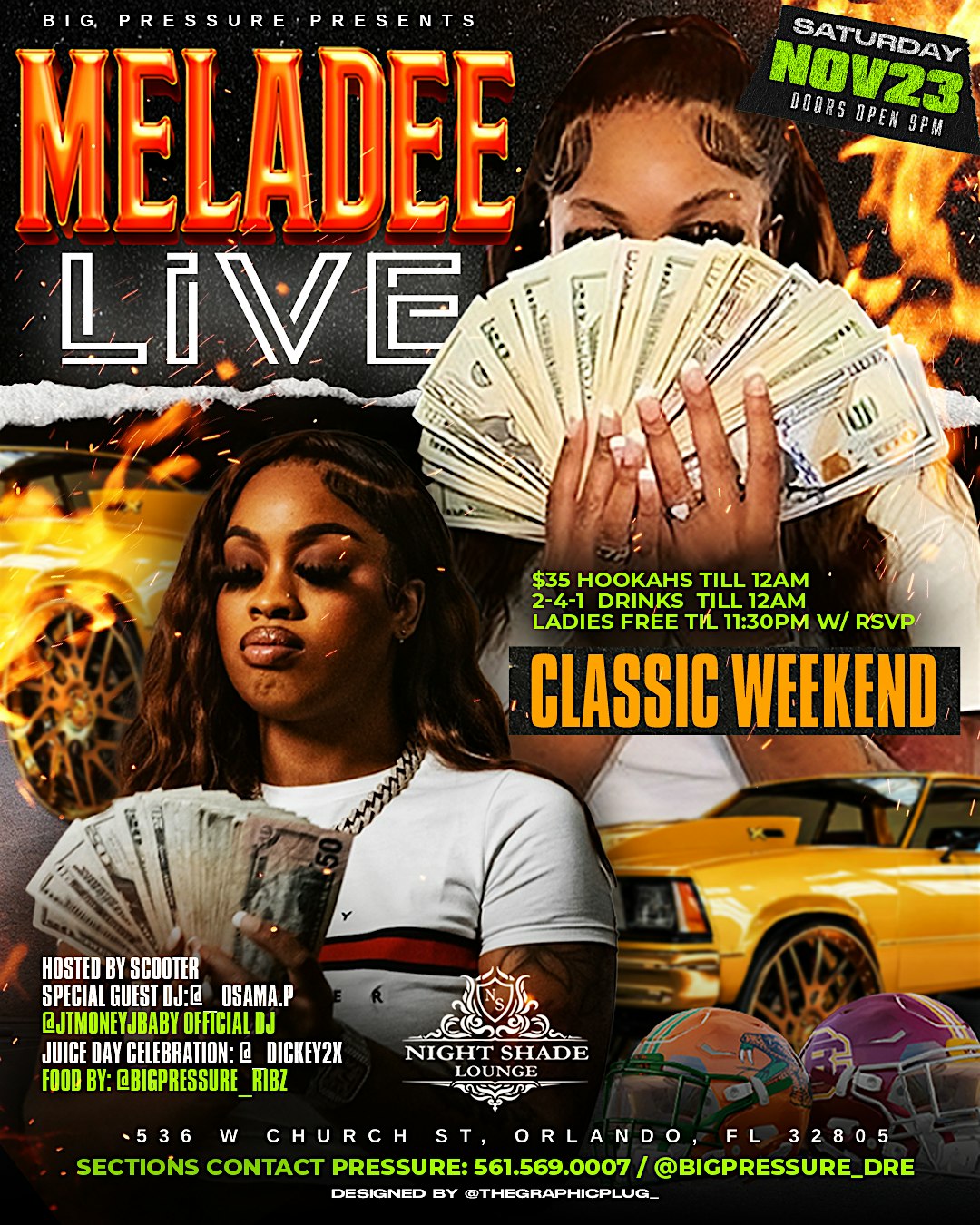 Big Pressure Presents Thee Real Meladee – Orlando, FL