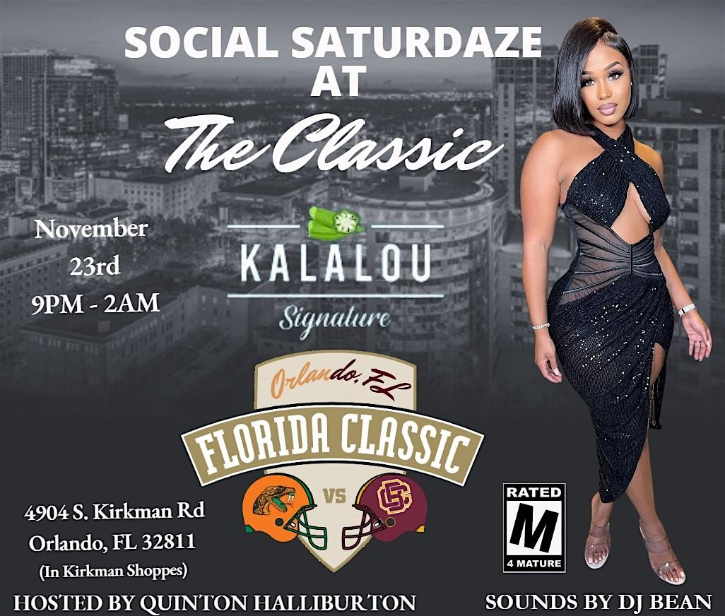 Social Saturdaze At The Classic – Orlando, FL