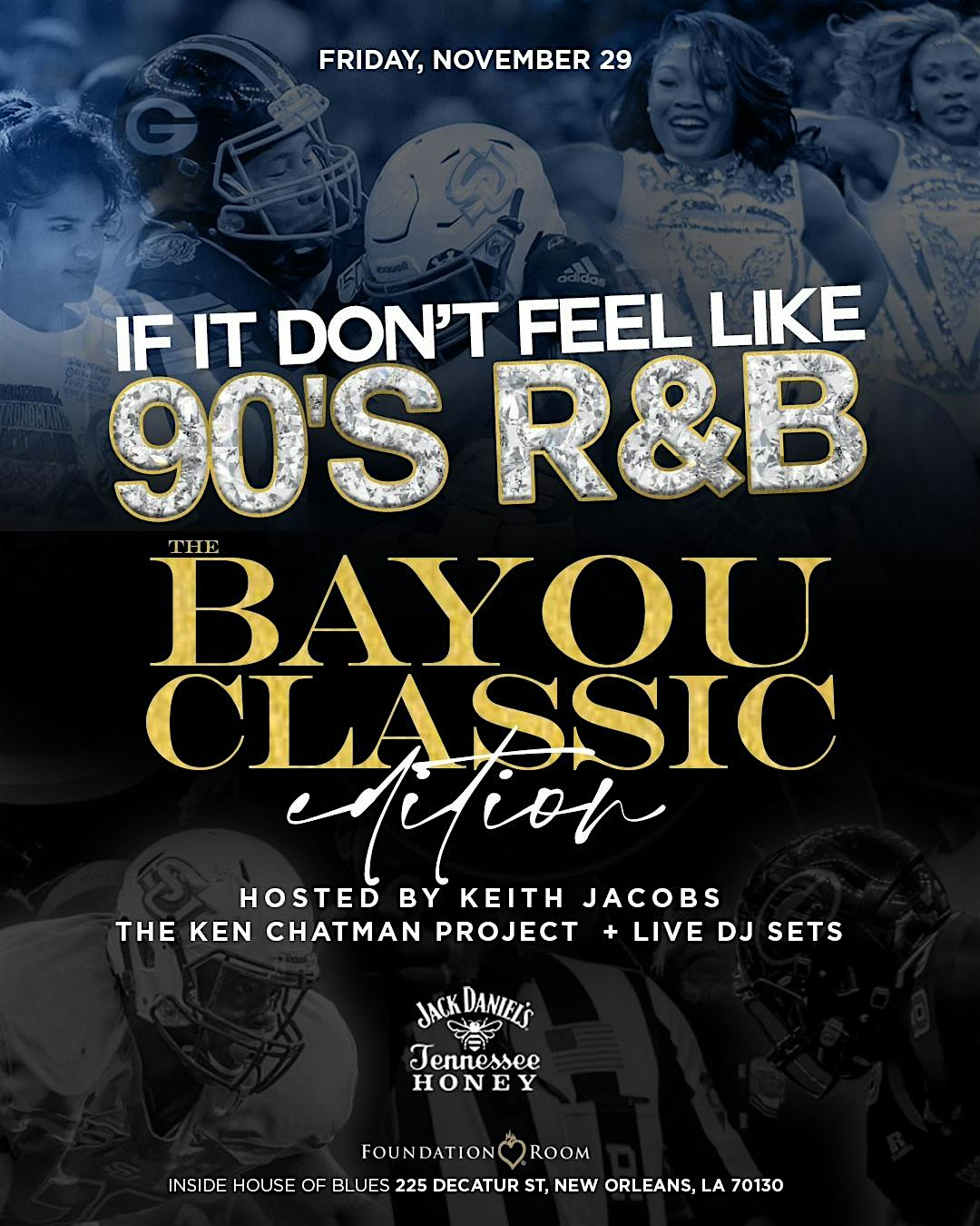 #IIDFL90sRnB Bayou Classic Edition – New Orleans, LA