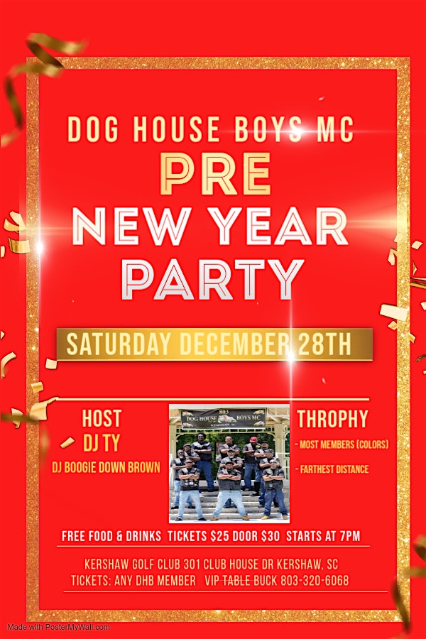 Dog House Boys New Year Party – Kershaw, SC