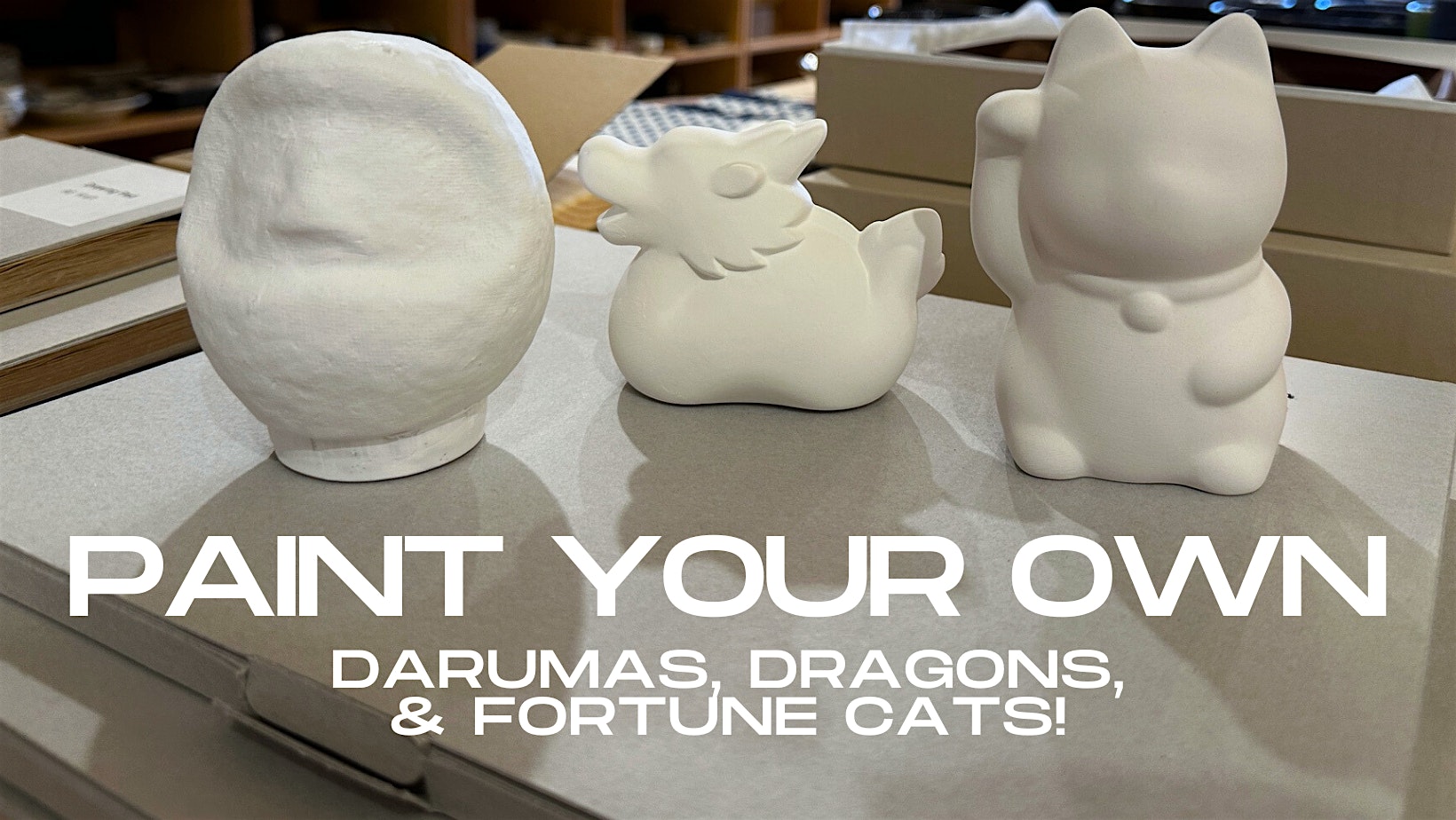 Dragons, Dragons, & Fortune Cats: New Years Workshop with Miya Table & Home – Princeton, NJ